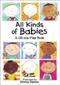All Kinds of Babies (Lift-the-Flap Bk)