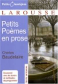 Petits Poemes en prose