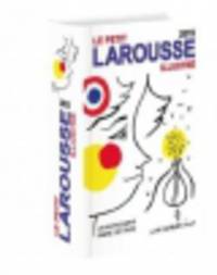 Petit Larousse illustr&#233;. Edition 2015
