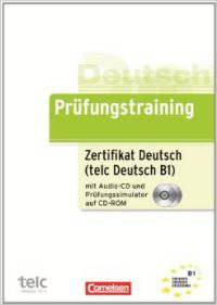 Pr&#252;fungstraining DaF: B1 - Zertifikat Deutsch / telc Deutsch: &#220;bungsbuch mit CD (+ CD-ROM)