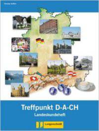 Berliner Platz Neu: Treffpunkt D-A-Ch - Landeskundeheft 1