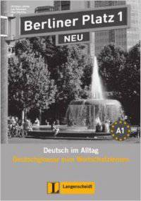 Berliner Platz 1 NEU - Deutschglossar zum Wortschatzlernen: Deutsch im Alltag