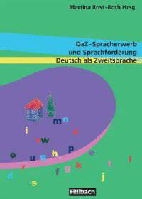 DaZ-Spracherwerb und Sprachfoerderung. Deutsch als Zweitsprache