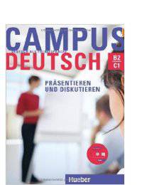 Campus Deutsch - Präsentieren und Diskutieren: Deutsch als Fremdsprache (+ CD-ROM)