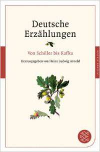 Deutsche Erz&#228;hlungen: Von Schiller bis Kafka