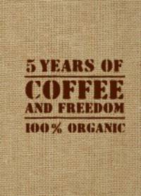 5 YEARS OF COFFEE AND FREEDOM (мешковина)