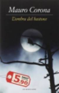 L'ombra del bastone