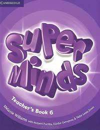 Super Minds: Level 6: Teacher