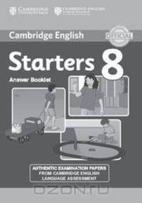 Cambridge Starters 8: Answer Booklet