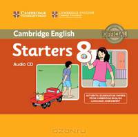 Cambridge English 8: Starters (аудиокурс на CD)