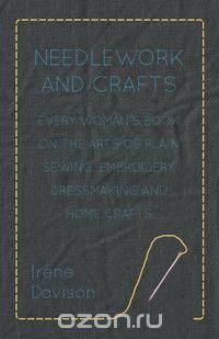 Needlework and Crafts - Every Woman