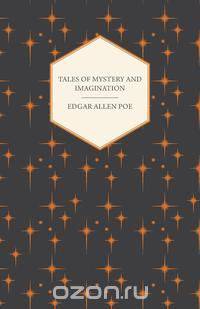 Tales of Mystery and Imagination
