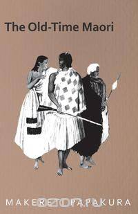 The Old-Time Maori