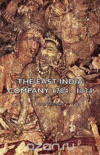 The East India Company 1784 - 1834