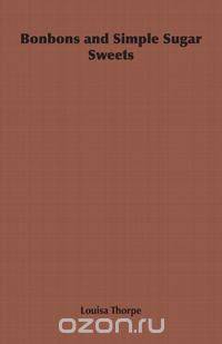 Bonbons and Simple Sugar Sweets