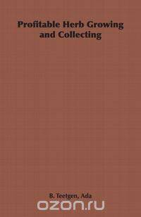 Profitable Herb Growing and Collecting