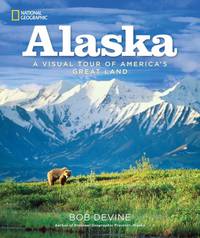 Alaska: A Visual Tour of America