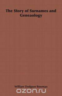 The Story of Surnames and Geneaology