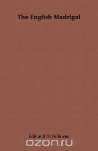 The English Madrigal