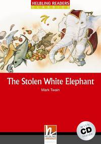 The Stolen White Elephant + CD (Level 3) Mark Twain