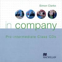 In Company: Pre-intermediate (аудиокурс на 2 CD)