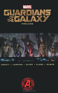 Guardians of the Galaxy. Prelude
