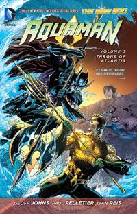 Aquaman: Volume 3: Throne of Atlantis