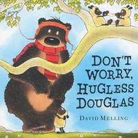 Don't Worry, Hugless Douglas