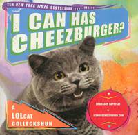 I Can Has Cheezburger?