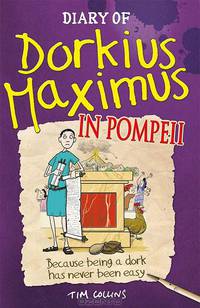 Diary of Dorkius Maximus in Pompeii