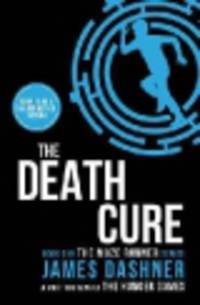 Maze Runner 3. The Death Cure