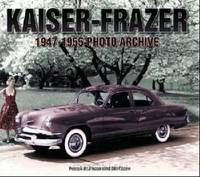 Kaiser-Frazer 1947-1955 Photo Archive