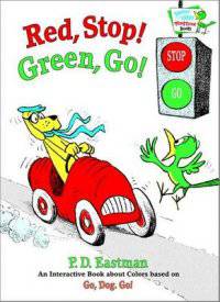 Red, Stop! Green, Go! An Interactive Book of Colors