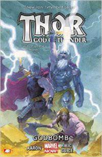 Thor: God of Thunder Volume 2: Godbomb
