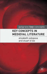 Key Concepts in Medieval Literature