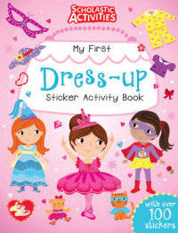 My First Dress-up. Sticker Activity Book