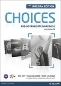 Choices Pre-Intermediate. Russian Edition. Workbook + AudioCD
