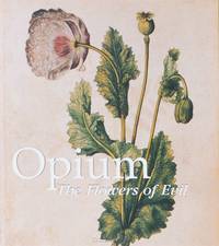 Opium. The Flowers of Evil