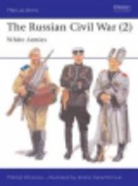The Russian Civil War. (2) The White Army