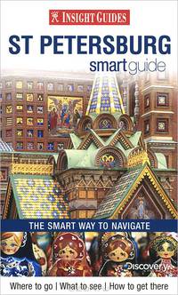 Insight Guides. St Petersburg Smart Guide