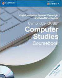 Cambridge IGCSE Computer Studies Coursebook