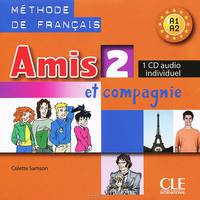 Amis Et Compagnie 2 (аудиокурс на CD)