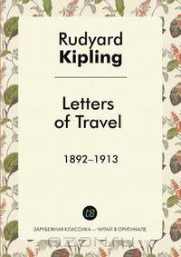 Letters of Travel (1892-1913)