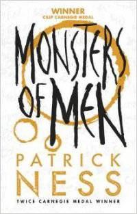 Chaos Walking 3: Monsters of Men