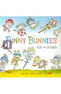 Funny Bunnies: Up and Down (board book)