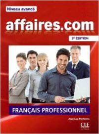 Affaires.Com: Livre de L'Eleve (+ DVD)