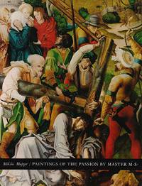 Paintings of the passion by master m.s.