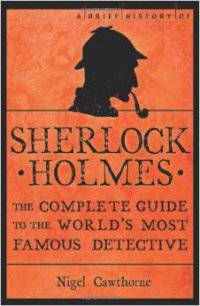 Brief History Of Sherlock Holmes