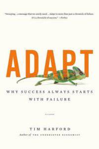Adapt. Why Success Always Starts with Failure
