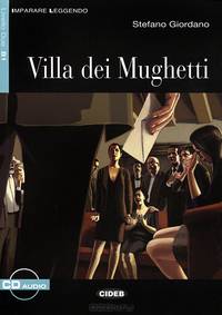 Villa dei Mughetti: Livello Due B1 (+ CD)